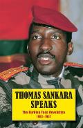 Thomas Sankara Speaks The Burkina Faso Revolution 1983 1987 Revised