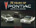 75 Years Of Pontiac The Official Histo R