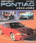 Standard Catalog Of Pontiac 1926 2002 2nd edition