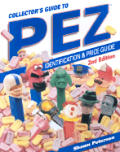 Collectors Guide To Pez Identification & P 2nd Edition
