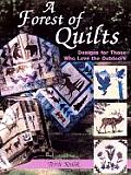 Forest of Quilts Designs for Those Who Love the Outdoors