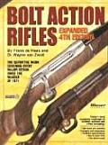 Bolt Action Rifles Expanded 4th Edition