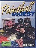 Paintball Digest The Complete Guide to Games Gear & Tactics