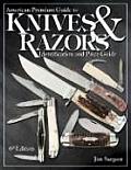 American Premium Guide To Knives & Razors 6th Edition