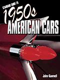Standard Guide To 1950s American Cars