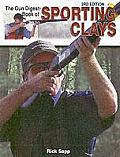 Gun Digest Book Of Sporting Clays 3rd Edition