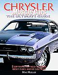 Chrysler Muscle Cars The Ultimate Guide