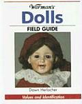 Warmans Dolls Field Guide Values & Identification