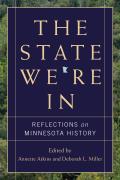The State We're in: Reflections on Minnesota History