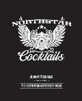 North Star Cocktails Johnny Michaels & the North Star Bartenders Guild