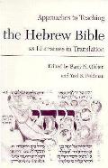Approaches To Teaching The Hebrew Bible