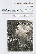 Approaches To Teaching Thoreaus Walden