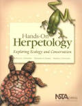 Hands on Herpetology Exploring Ecology & Conservation