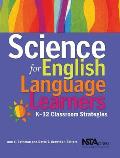 Science for English Language Learners: K-12 Classroom Strategies