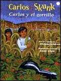 Carlos & The Skunk Carlos Y El Zorrillo