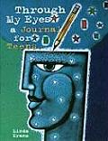Through My Eyes: A Journal for Teens