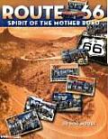 Route 66: Spirit of the Mother Road