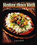 Hotter Than Hell Hot & Spicy Dishes Fro