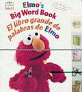 Elmo's Big Word Book/El Libro Grande de Palabras de Elmo