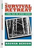 Survival Retreat A Total Plan for Retreat Defense