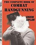 Complete Book Of Combat Handgunning