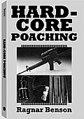 Hard core poaching