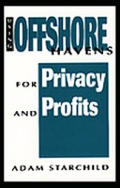 Using Offshore Havens For Privacy & Prof