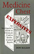 Medicine Chest Explosives an Investigators Guide to Chemicals Used in Home Cooked Bombs