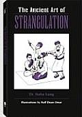 The Ancient Art of Strangulation