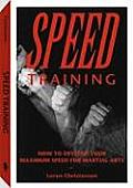 Speed Training How to Develop Your Maximum Speed for Martial Arts