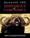 Hunting the Dangerous Game of Africa