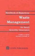 Handbook of Hazardous Waste Management for Small Quantity Generators