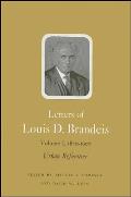 Letters Of Louis D Brandeis Volume 1 1870 19
