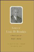 Letters of Louis D. Brandeis: Volume II, 1907-1912: People's Attorney