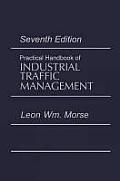 Practical Handbook of Industrial Traffic Management