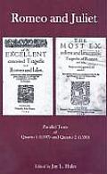 Romeo & Juliet Parallel Texts of Quarto I 1597 & Quarto 2 1599