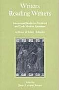 Writers Reading Writers Intertextual Studies in Honor of Robert Hollander in Medieval & Early Modern Literature