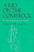 Kid On The Comstock Reminiscences Of A