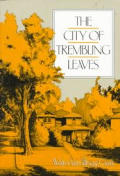 The City of Trembling Leaves