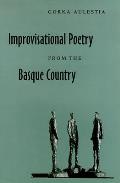 Improvisational Poetry from the Basque Country