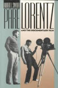 Pare Lorentz & The Documentary Film