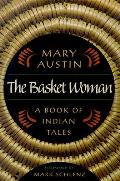 The Basket Woman: A Book of Indian Tales
