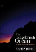 Sagebrush Ocean A Natural History of the Great Basin