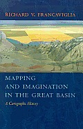 Mapping & Imagination in the Great Basin A Cartographic History