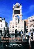 Dreaming of Italy Las Vegas & the Virtual Grand Tour