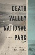 Death Valley National Park: A History