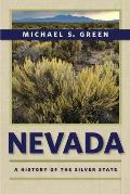Nevada: A History of the Silver State