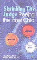 Shrinking the judge freeing the inner child