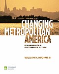 Changing Metropolitan America: Planning for a Sustainable Future