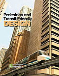 Pedestrian & Transit Friendly Design